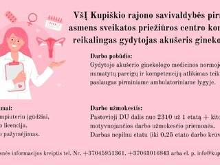 VšĮ Kupiškio rajono savivaldybės pirminės asmens sveikatos priežiūros centro komandai reikalingas...