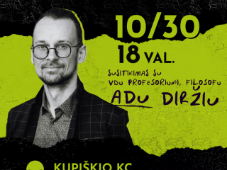 Kviečiame į susitikimą su Vytauto Didžiojo universiteto profesoriumi, filosofu Adu Diržiu