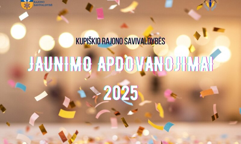 Kupiškio jaunimo apdovanojimai 2025