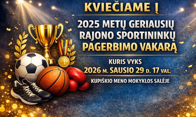2025 metų geriausių rajonų sportininkų pagerbimo vakaras