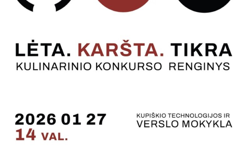 Kulinarinio konkurso renginys „LĖTA. KARŠTA. TIKRA.“