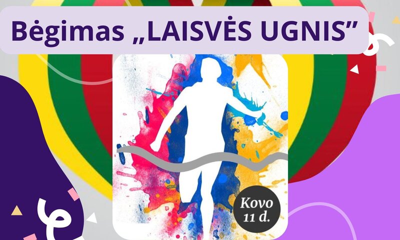 Proginis bėgimas „Laisvės ugnis“, skirtas Lietuvos Nepriklausomybės atkūrimo dienai paminėti