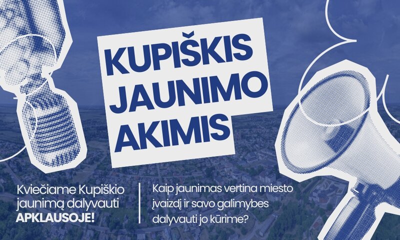 Kviečiame Kupiškio jaunimą dalyvauti apklausoje!