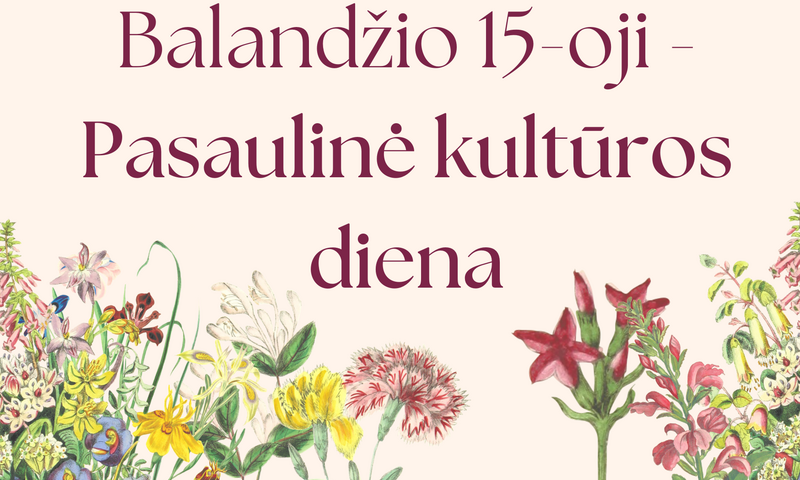 Balandžio 15-oji – Pasaulinė kultūros diena