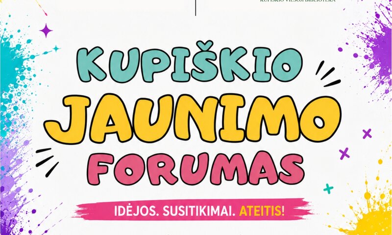 Kupiškio jaunimo forumas 2026