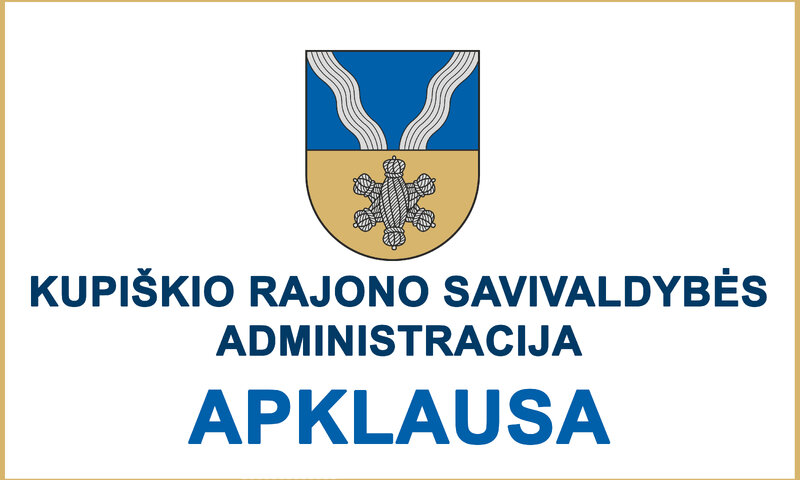 Asmenų aptarnavimo Kupiškio rajono savivaldybės administracijoje kokybės vertinimo apklausa