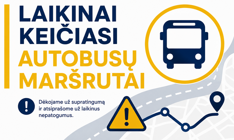 Laikinai keičiasi autobusų maršrutai