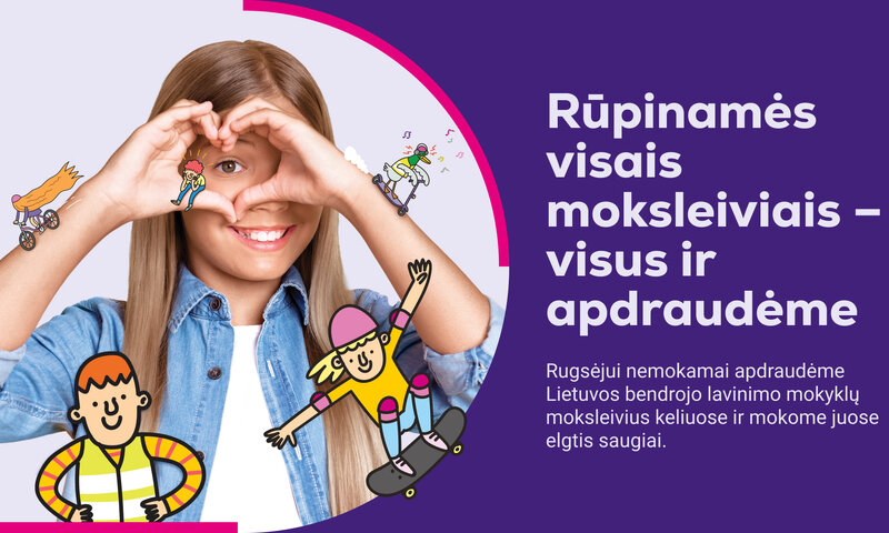 „Lietuvos draudimas“ rugsėjį vėl apdraus visus Kupiškio rajono moksleivius, vyks saugaus elgesio...