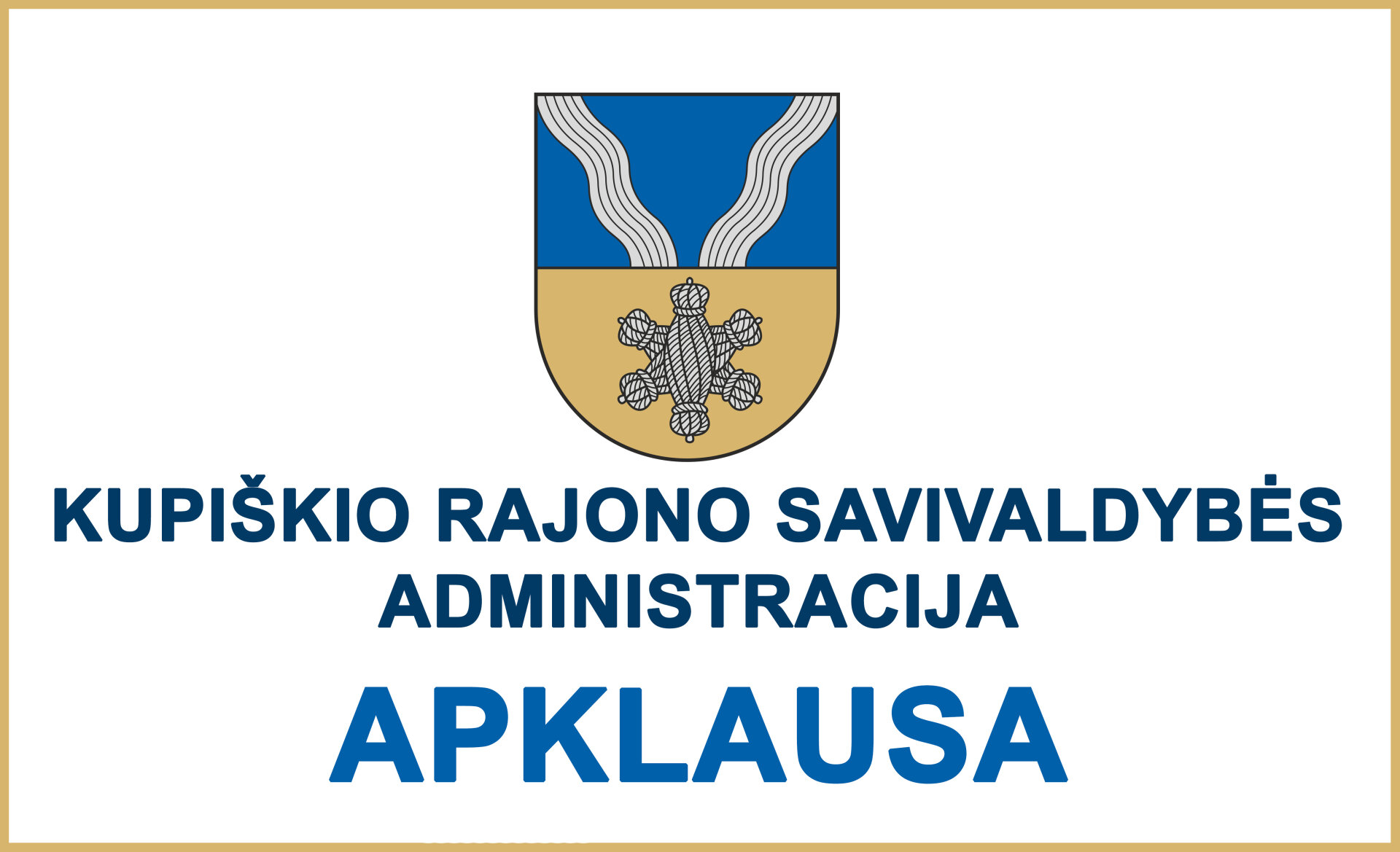 Asmenų aptarnavimo Kupiškio rajono savivaldybės administracijoje kokybės vertinimo apklausa