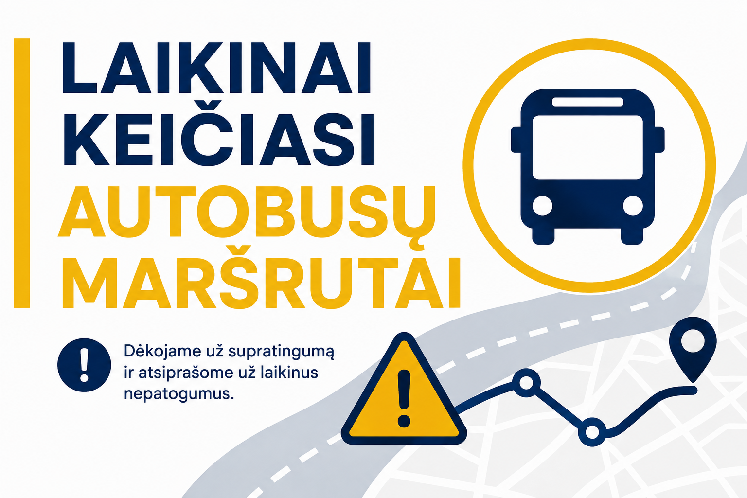 Laikinai keičiasi autobusų maršrutai